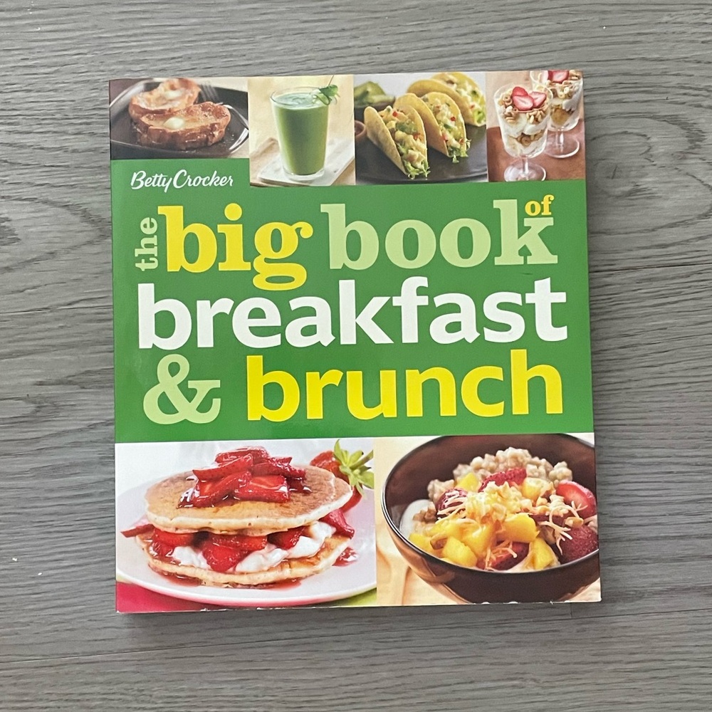 the big book of breakfast & brunch Betty Crocker